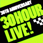 SHINJUKU LOFT 30TH ANNIVERSARY “ROCK OF AGES 2006”〜loftday〜 30時間ライブ！！！  