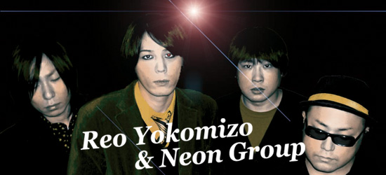Reo Yokomizo & Neon Group