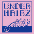 UNDERHAIRZ東京ワンマン~陰毛ジャンケンin新宿~