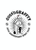 dust’nGRAFFTY 20TH ANNIVERSARY SPRIT TOUR