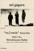 【振替公演】「”no.2 oracle” release party」