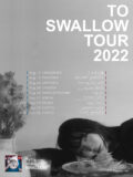 TO SWALLOW TOUR 2022