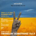 TWINKLIN’ SOMETHING Vol.9