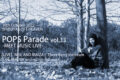 POPS Parade vol.33 “Meet Music Live”