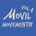 MOVIL MOVEMENT!!! VOL.4