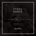 FINAL DANCE
