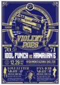 IdolPunch presents ViolentPops vol.71 『PAN-ICHI NIGHT』