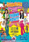 Cheekwa 10th anniversary LIVE 「THANK YOU！！！」