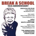 BREAK A SCHOOL -Day event-