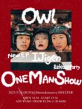 OWl New EP  “IJigen” Release Party  [ONE MAN SHOW]