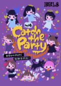 ”Catch the Party vol.4”〜 Bloom up the Halloween 〜