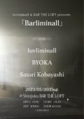 luvliminall&BAR THE LOFT presents – Barliminall –