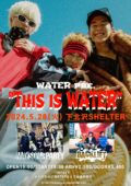 WATER presents “This is WATER”