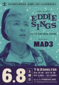 MAD3 結成35周年記念 全曲歌モノBEST ALBUM “EDDIE SINGS”リリースONE MAN SHOW !