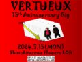 「VERTURUX 15th Anniversary Gig」