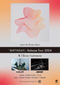 Some Life「BIRTHDAY」 Release Tour 2024