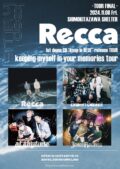 Recca 1st demo”keep in BLUE”release TOUR “keeping myself in your memories tour” FINAL