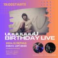 uuuuuuuU BIRTHDAY LIVE