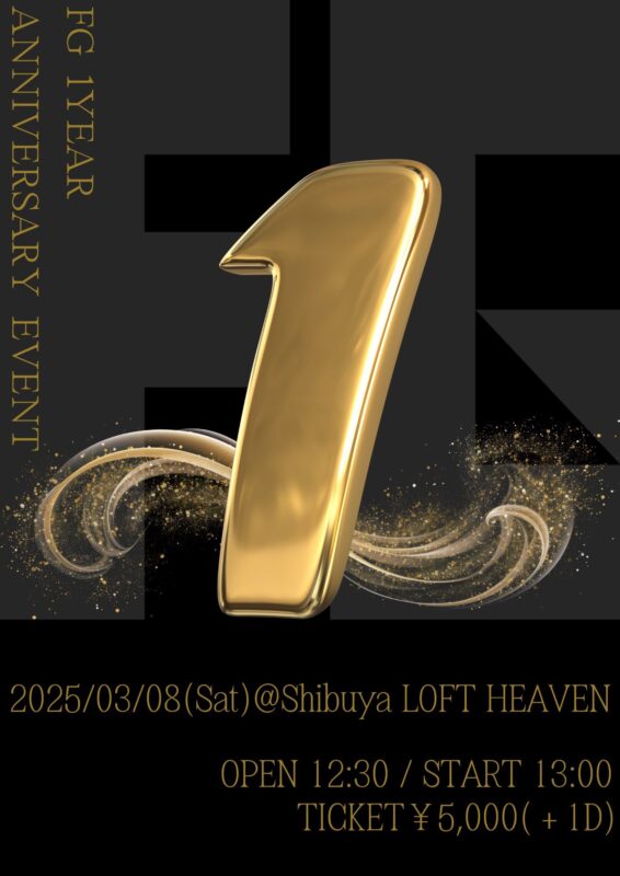 FG 1YEAR ANNIVERSARY EVENT
