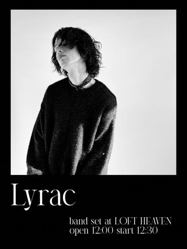 Lyrac band set at LOFT HEAVEN
