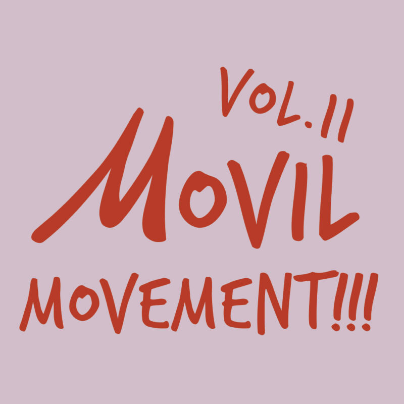 MOVIL MOVEMENT!!! VOL.11