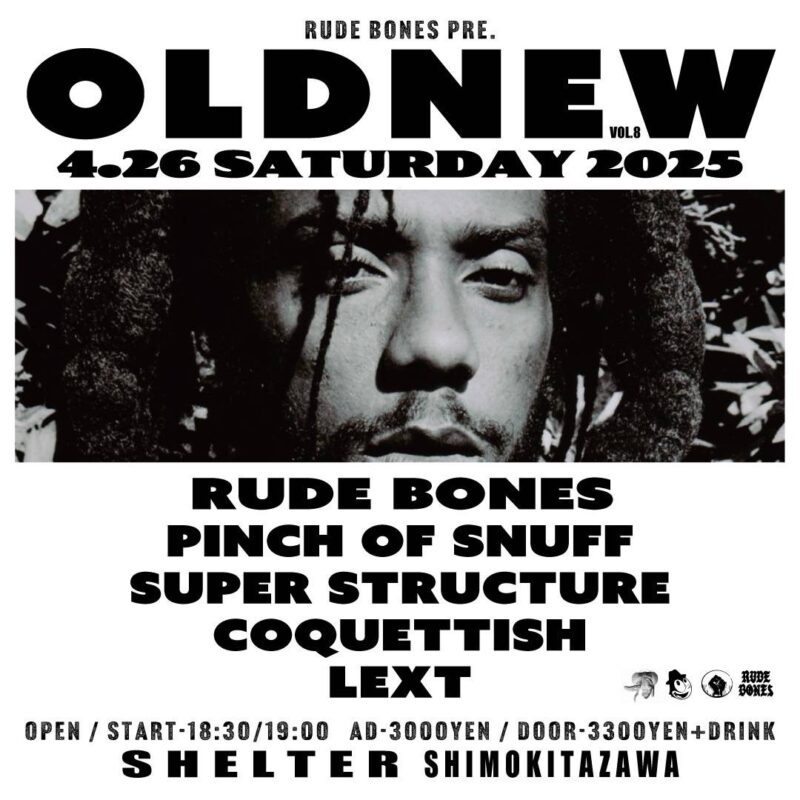RUDE BONES presents ~OLD NEW Vol.8~