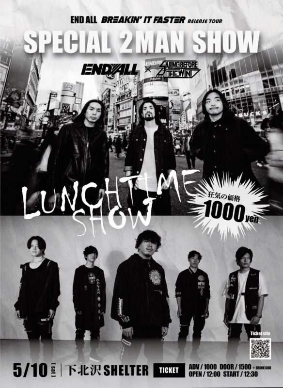 END ALL”BREAKIN’ IT FASTER” release tour Special 2 MAN show