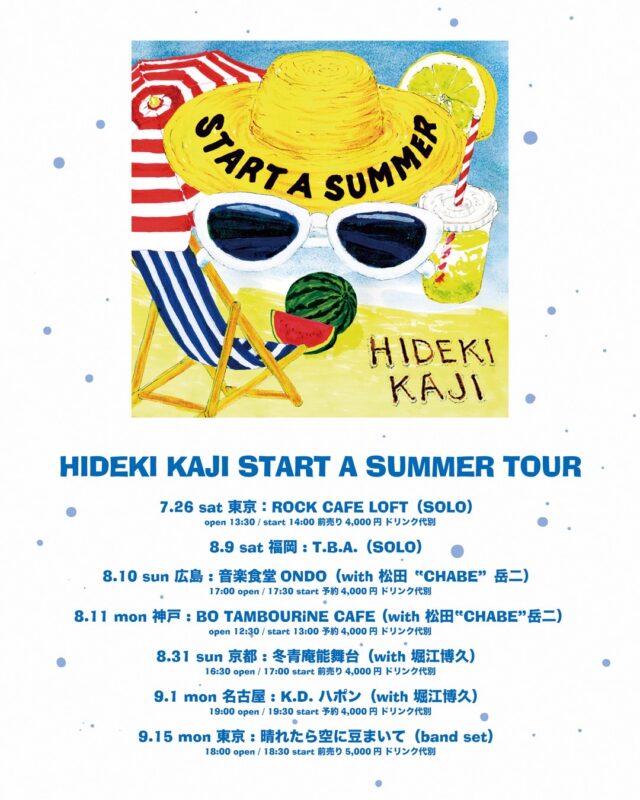 HIDEKI KAJI START A SUMMER TOUR