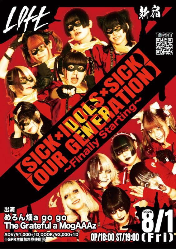SICK×IDOLS×SICK vs OUR GENERATION