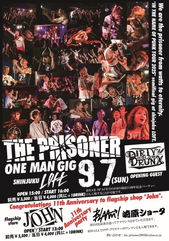THE PRISONER “IN THE NAME OF PUNK TOUR 2025”新宿 LOFT ONE MAN + “ORIGINAL JOHN 11st anniversary