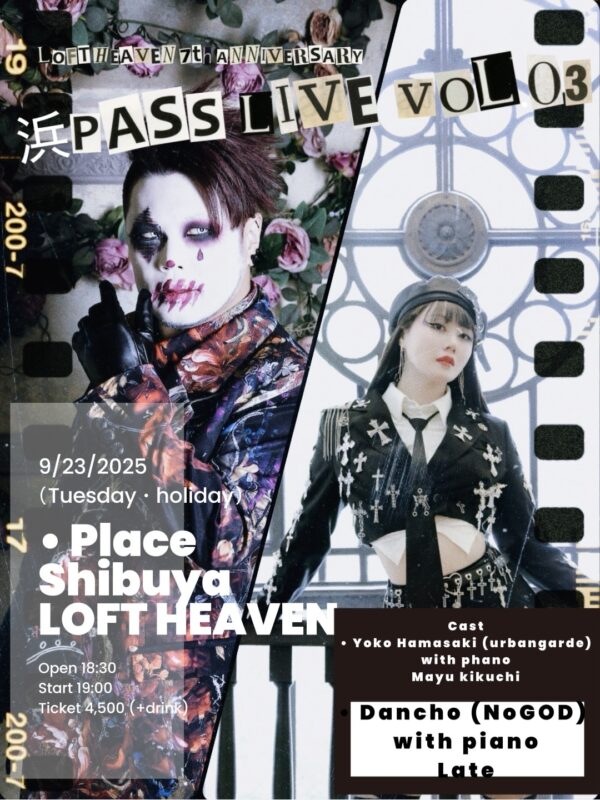 LOFT HEAVEN 7th ANNIVERSARY「浜PASS LIVE Vol.3」
