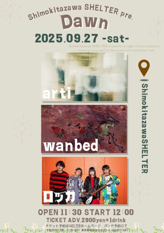 Shimokitazawa SHELTER presents.Dawn