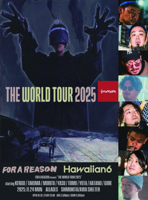 FOR A REASON presents “THE WORLD TOUR 2025″