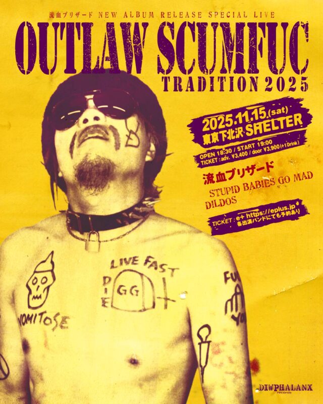 流血ブリザード New Album Release Special Live 「OUTLAW SCUMFUC TRADTION」