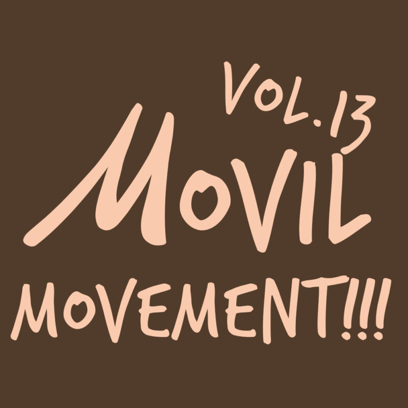 MOVIL MOVEMENT!!! VOL.13