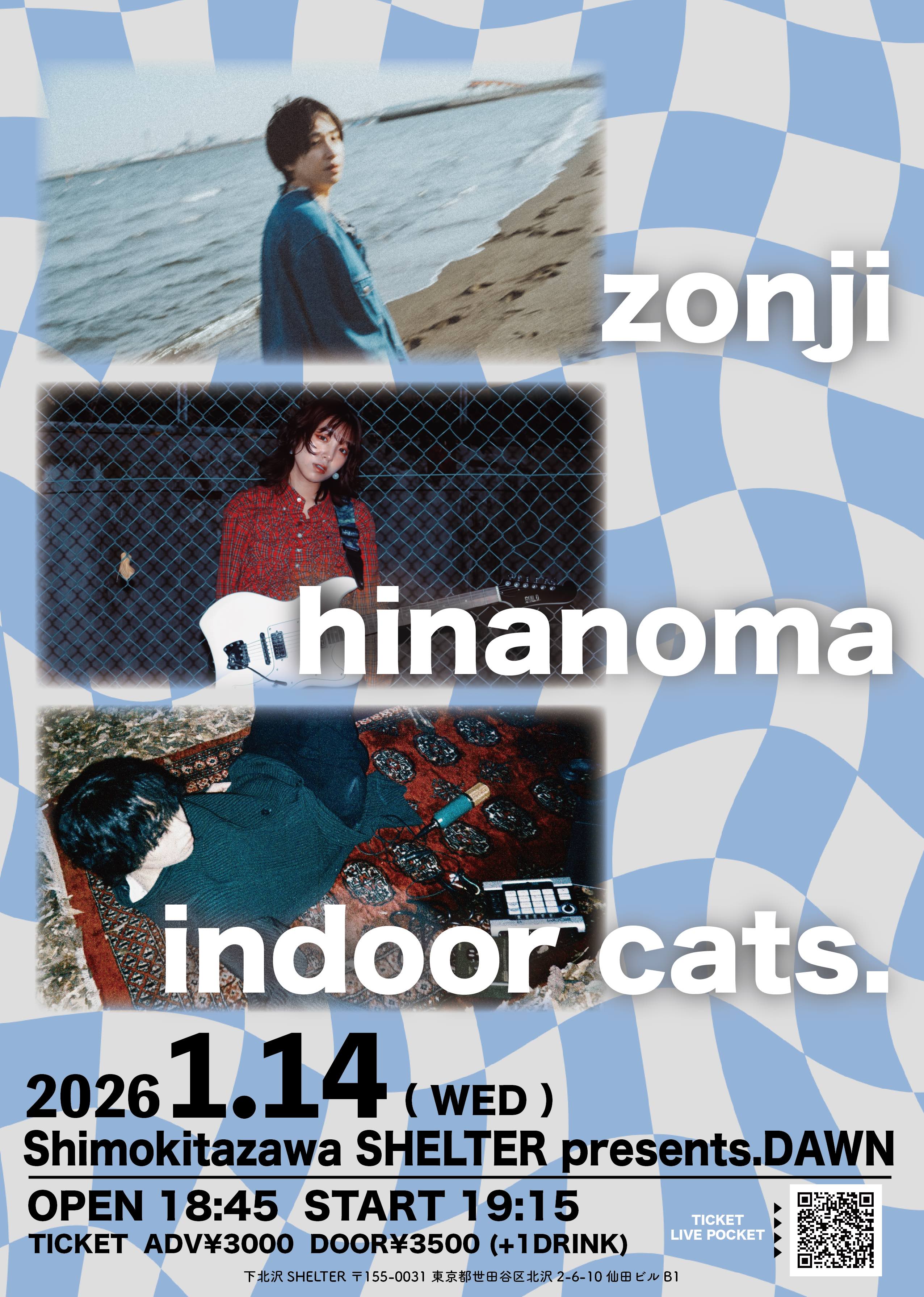 Shimokitazawa SHELTER presents.Dawn