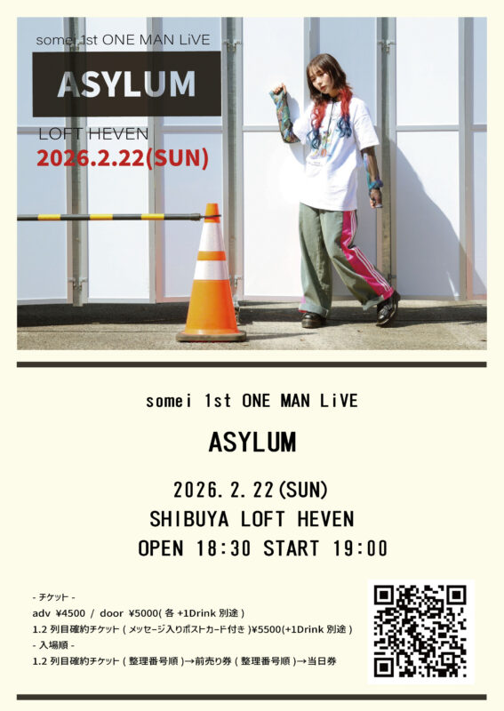 somei 1st ONE MAN LiVE “ASYLUM”