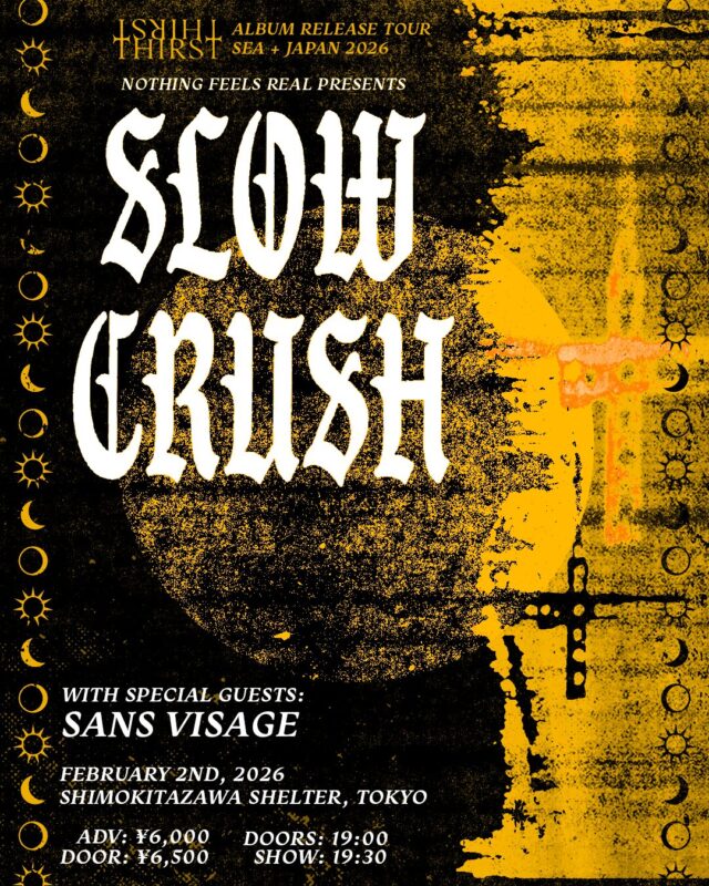 Nothing Feels Real presents Slow Crush Japan Tour 2026