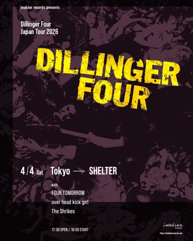 imakinn records presents DILLINGER FOUR Japan Tour 2026