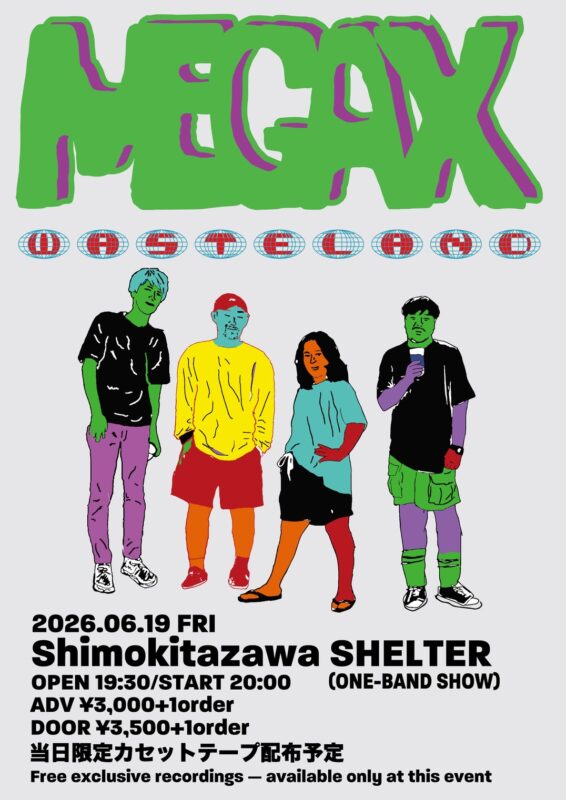 MEGA X ワンマンライブ “WASTELAND”