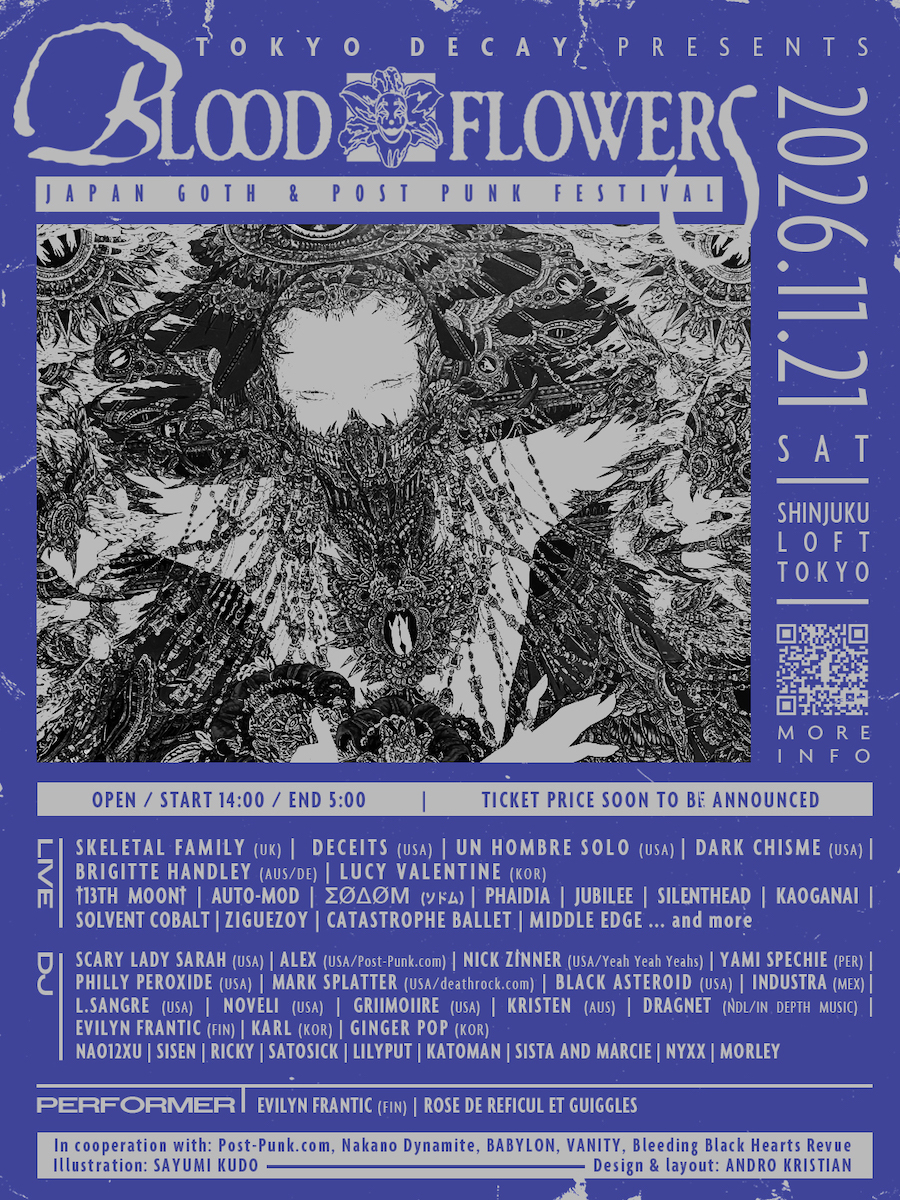 Flyer for Tokyo Decay presents『BLOODFLOWERS -Japan Goth & Post Punk Festival- 2026』